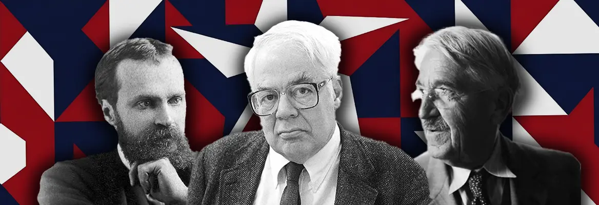 American Pragmatists: William James, Richard Rorty and John Dewey.